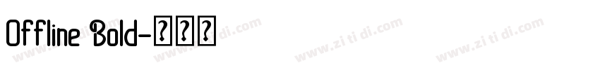 Offline Bold字体转换